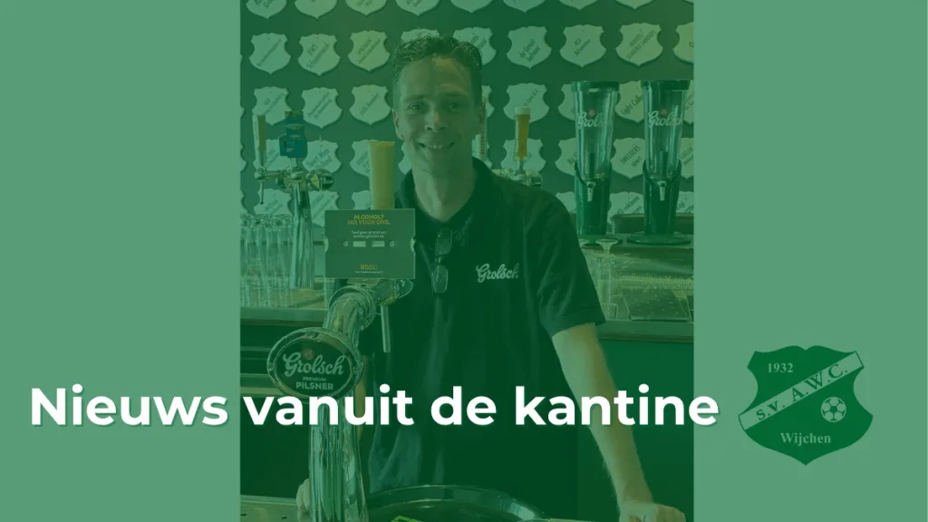 Nieuws vanuit de AWC kantine
